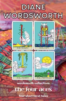 Paperback The Four Aces: Four Short Tarot Tales Book