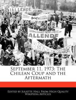 Paperback September 11, 1973: The Chilean Coup and the Aftermath Book