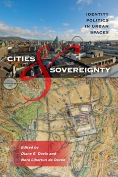 Paperback Cities & Sovereignty: Identity Politics in Urban Spaces Book