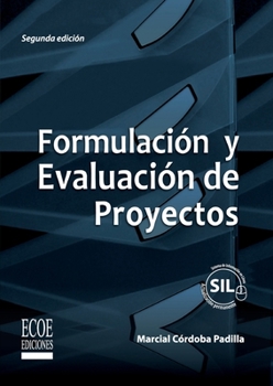 Paperback Formulación y evaluación de proyectos - 2da edición [Spanish] Book