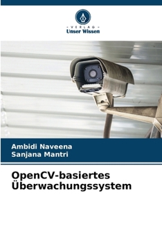 Paperback OpenCV-basiertes Überwachungssystem [German] Book