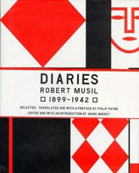 Hardcover The Musil Diaries: Robert Musil, 1899-1942 Book