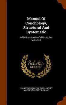 Manual of conchology, structural and systematic, with illustrations of the species Volume 3