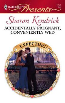 Mass Market Paperback Accidentally Pregnant, Conveniently Wed Book
