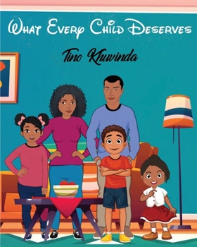 Paperback What Every Child Deserves Book