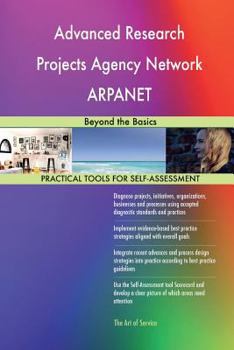 Paperback Advanced Research Projects Agency Network ARPANET: Beyond the Basics Book