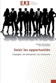 Paperback Saisir les opportunités [French] Book