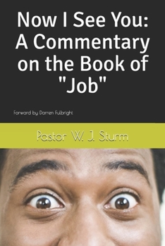 Paperback Now I See You: A Commentary on the Book of Job Book