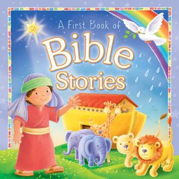 Board book A First Book of Bible Stories, A soft-padded board book, Age 0-5 Book