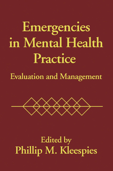 Paperback Emergencies in Mental Health Practice: Evaluation and Management Book