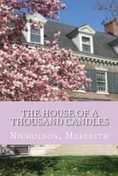 Paperback The House of a Thousand Candles Book