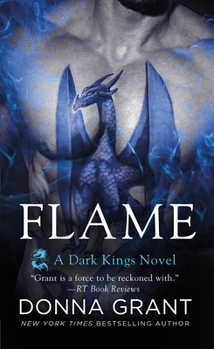 Mass Market Paperback Flame: A Dark Kings Novel Book