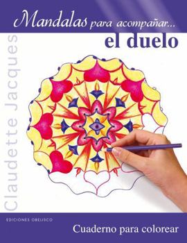 Paperback Mandalas Para Acompañar El Duelo [Spanish] Book