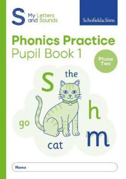 Paperback My Letters and Sounds Phonics Phase Two Practice Pupil Book 1: Reception, Ages 4-5 Book