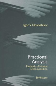 Hardcover Fractional Analysis: Methods of Motion Decomposition Book