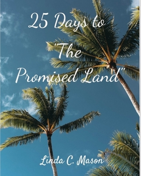 Paperback 25 Days to "The Promised Land" Book