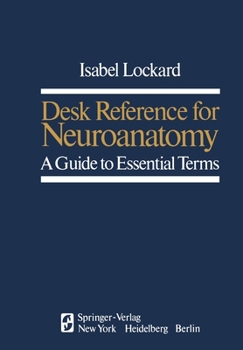 Paperback Desk Reference for Neuroanatomy: A Guide to Essential Terms Book