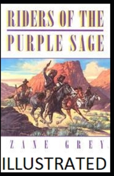 Paperback Riders of the Purple Sage Illustrated Book