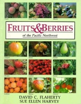 Paperback Fruits and Berries of the Pacific Northwest: What Book