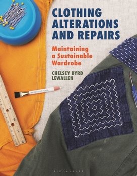 Paperback Clothing Alterations and Repairs: Maintaining a Sustainable Wardrobe Book