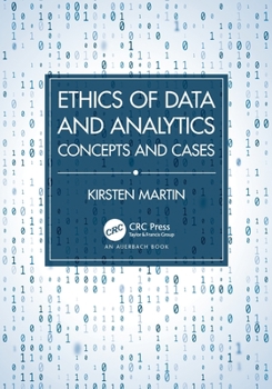 Paperback Ethics of Data and Analytics: Concepts and Cases Book