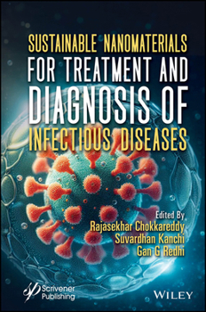 Hardcover Sustainable Nanomaterials for Treatment and Diagnosis of Infectious Diseases Book