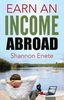 Paperback Earn an Income Abroad Book