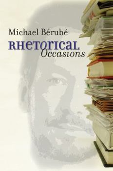 Paperback Rhetorical Occasions: Essays on Humans and the Humanities Book