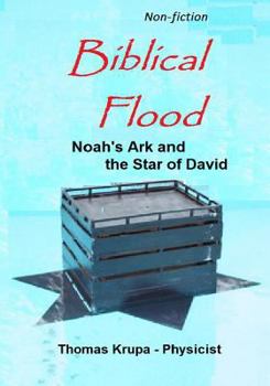Paperback Biblical Flood: Noah's Ark and the Star of David Book