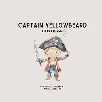 Paperback Captain Yellowbeard Feels Stormy Book