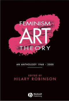 Hardcover Feminism-Art-Theory: An Anthology 1968-2000 Book