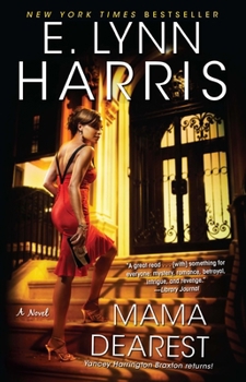 Mama Dearest - Book #3 of the Yancey Harrington Braxton
