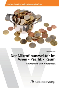 Paperback Der Mikrofinanzsektor im Asien - Pazifik - Raum [German] Book