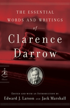 Paperback The Essential Words and Writings of Clarence Darrow Book