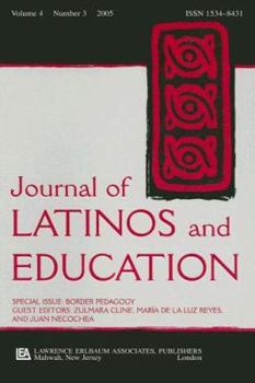 Paperback Journal of Latinos and Education Special Isuue: Border Pedagogy Book