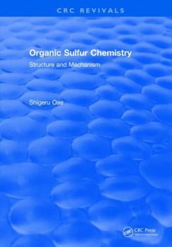 Hardcover Organic Sulfur Chemistry Book