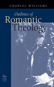 Hardcover Outlines of Romantic Theology Book