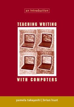 Paperback Teaching Writing with Computers: An Introduction Book