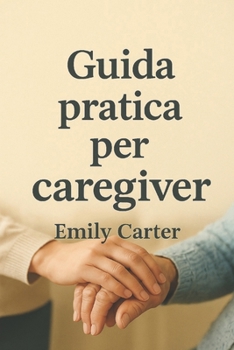 Guida pratica per caregiver