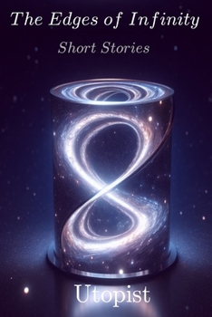 Paperback The edges of infinity Book