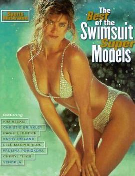 Hardcover The Best of the Swimsuit Super Models: Sports Illustrated Book