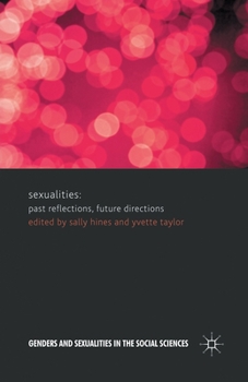 Paperback Sexualities: Past Reflections, Future Directions Book