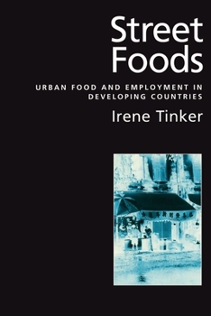 Paperback Street Foods: Urban Food and Employment in Developing Countries Book