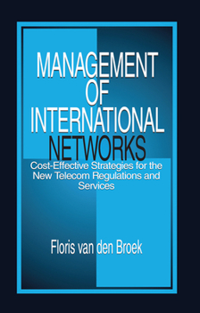 Paperback Management of Internal Networks: Cost-Effective Strategies for the New Telecom Regulations and Services Book