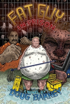 Paperback Fat Guy in Prison by Doug Barney Book