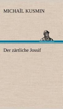 Hardcover Der Zartliche Jossif [German] Book
