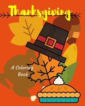 Paperback Thanksgiving: A Coloring Book