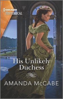 His Unlikely Duchess - Book #1 of the Dollar Duchesses