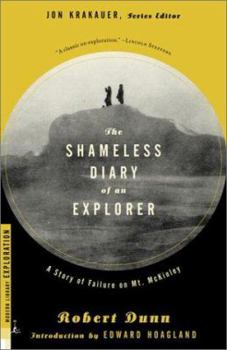 Paperback The Shameless Diary of an Explorer: A Story of Failure on Mt. McKinley Book
