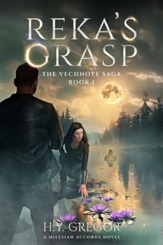 Paperback Reka’s Grasp (The Vechnoye Saga) Book